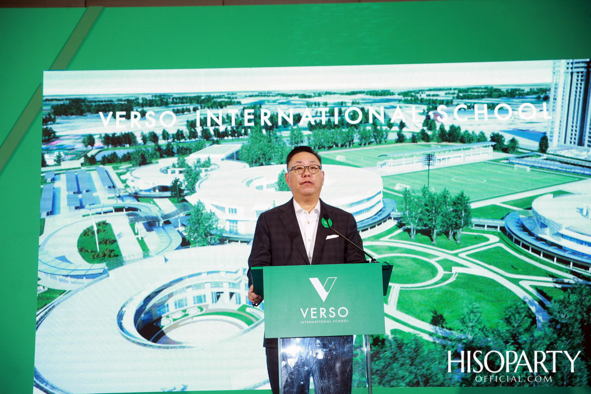 งานแถลงข่าวเปิดตัวโรงเรียนนานาชาติเวอร์โซ (VERSO International School)