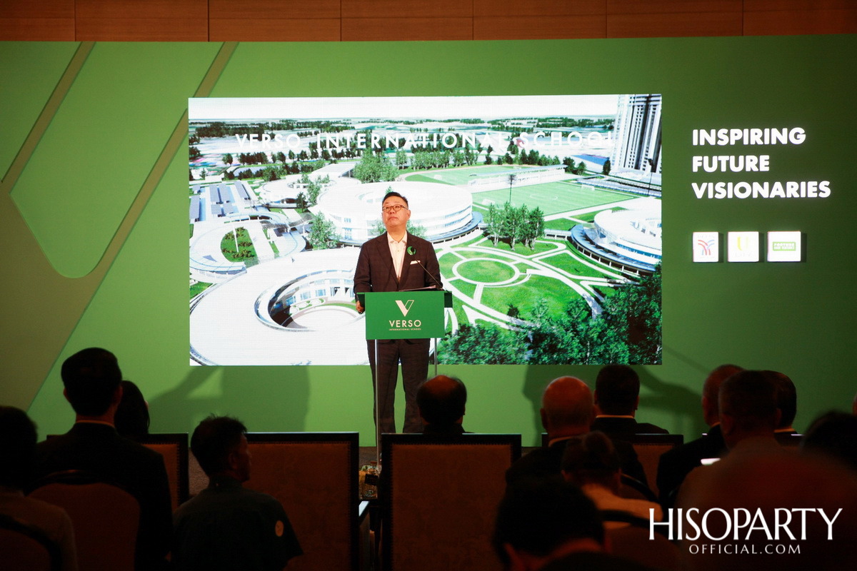 งานแถลงข่าวเปิดตัวโรงเรียนนานาชาติเวอร์โซ (VERSO International School)