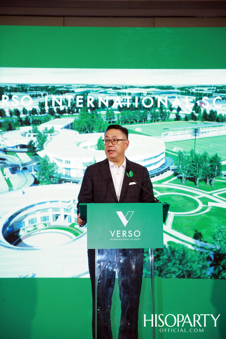 งานแถลงข่าวเปิดตัวโรงเรียนนานาชาติเวอร์โซ (VERSO International School)
