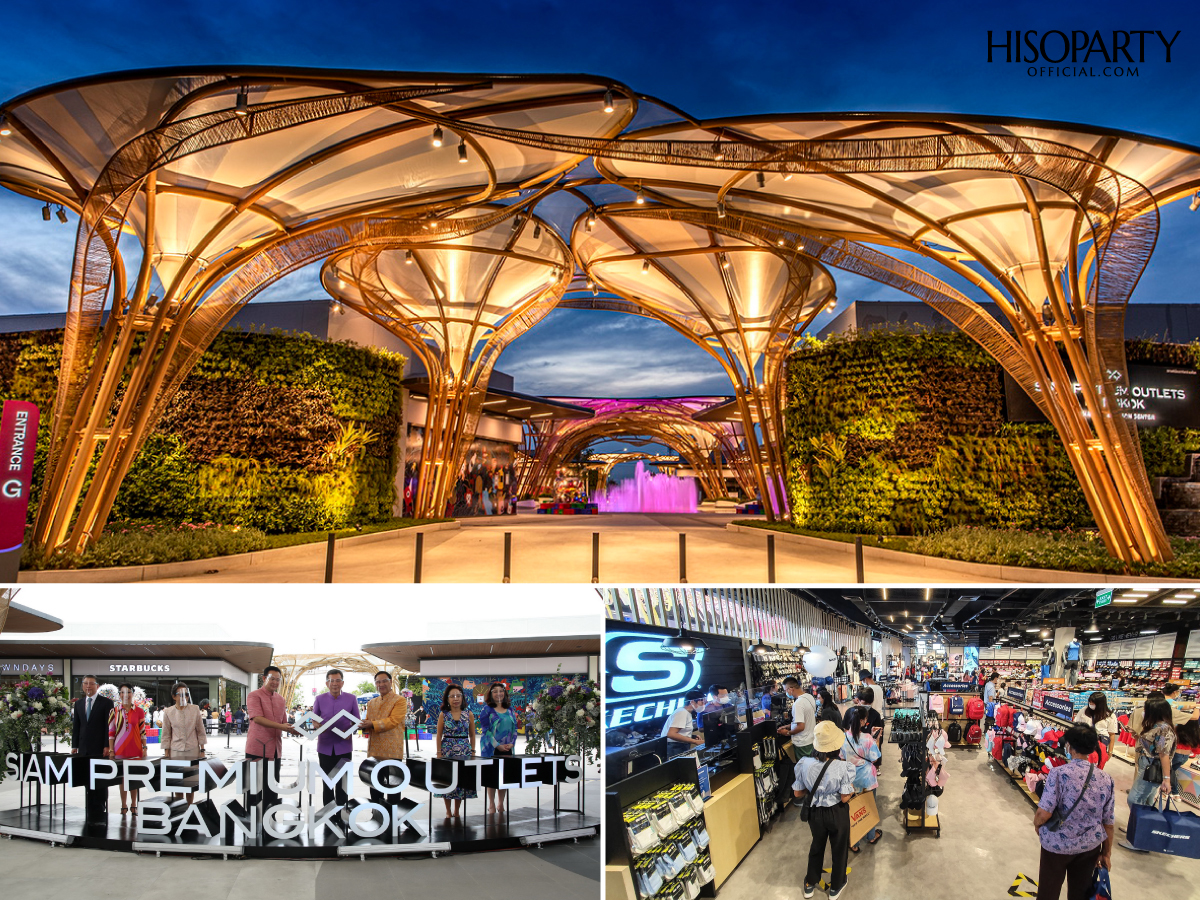 ‘Siam Premium Outlets® Bangkok’ มิติใหม่แห่งการช้อปปิ้งระดับโลก