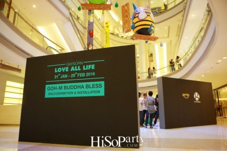 Gaysorn Love All Life –‘GOH-M Buddha Bless - Solo Exhibition and Installation’