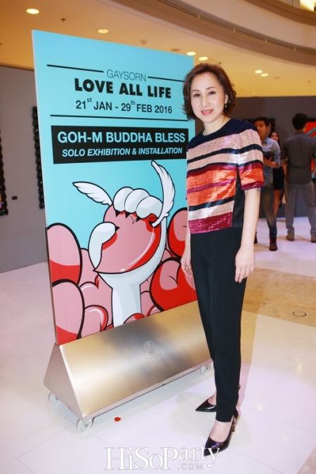 Gaysorn Love All Life –‘GOH-M Buddha Bless - Solo Exhibition and Installation’