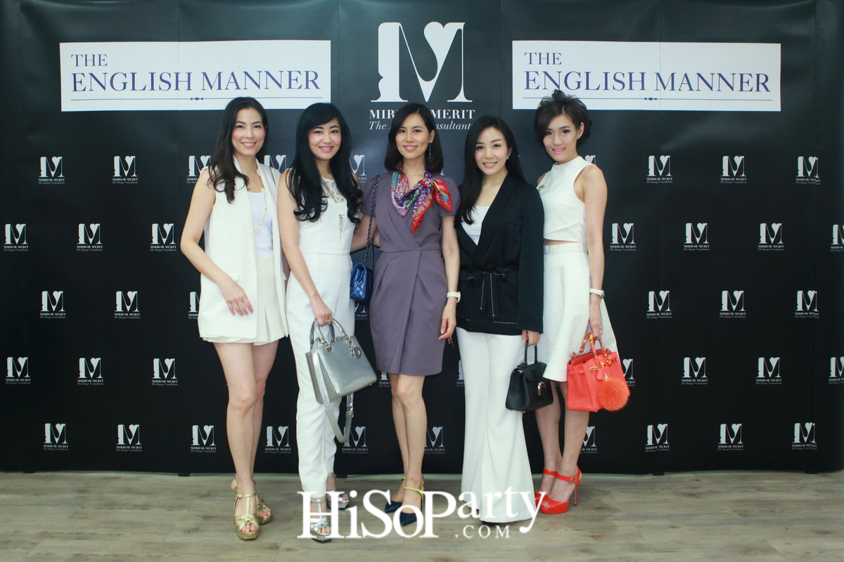 เพราะภาพลักษณ์ดีแบบมืออาชีพสร้างได้ กับ “MIRROR MERIT The Image Consultants” Preferred Partner The English Manner