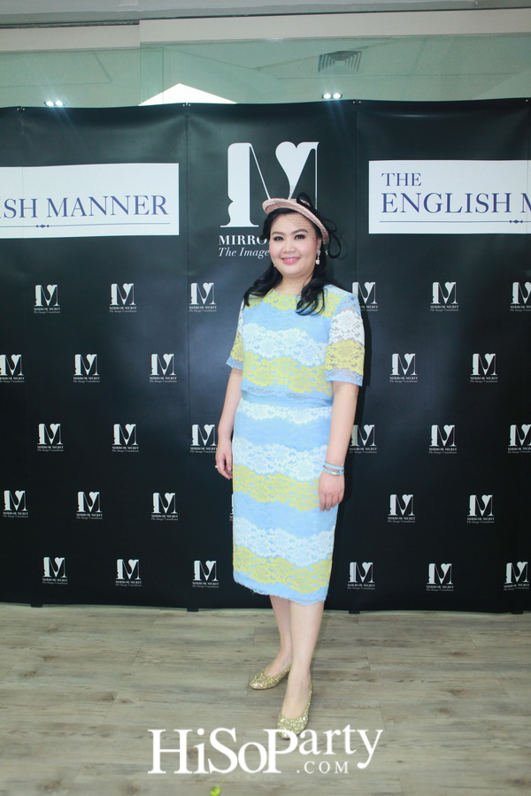 เพราะภาพลักษณ์ดีแบบมืออาชีพสร้างได้ กับ “MIRROR MERIT The Image Consultants” Preferred Partner The English Manner