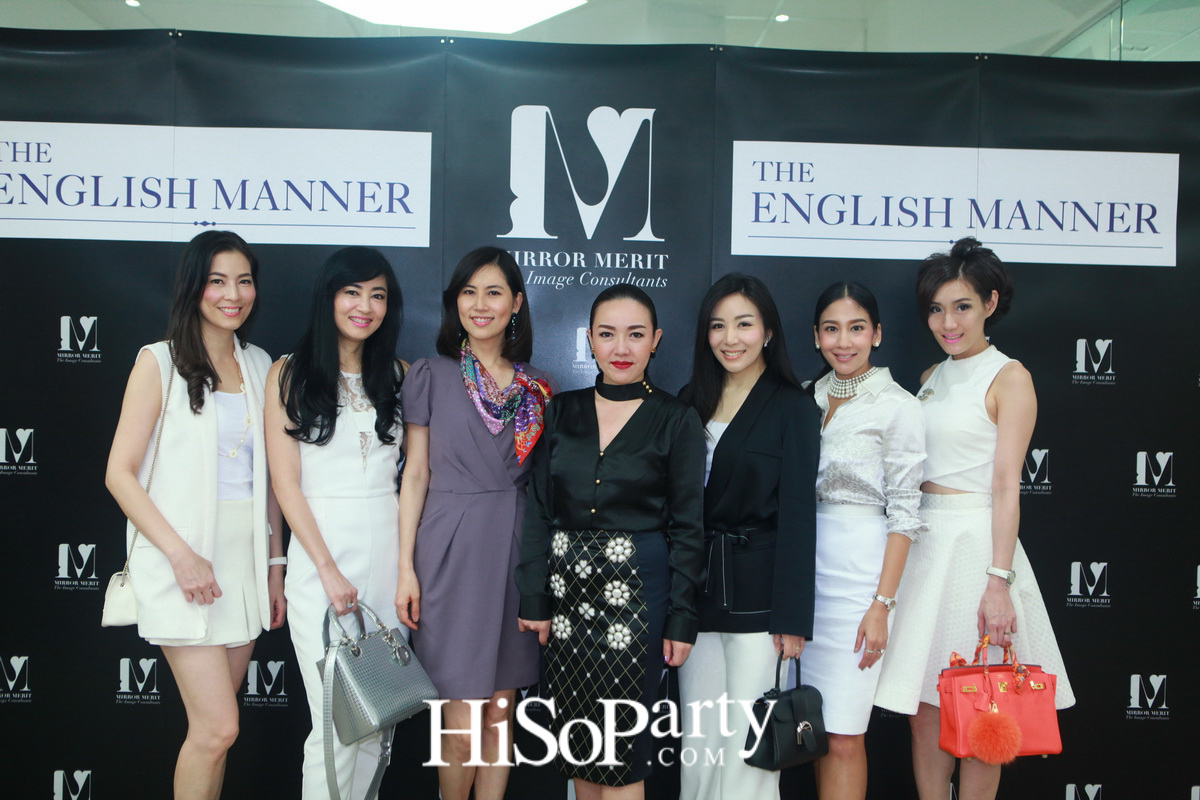 เพราะภาพลักษณ์ดีแบบมืออาชีพสร้างได้ กับ “MIRROR MERIT The Image Consultants” Preferred Partner The English Manner