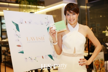 เปิดตัวผลิตภัณฑ์ LAVISH