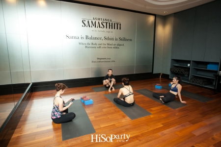 Exclusive Grand Opening ‘The Fit Club x Ashtanga Samasthiti’