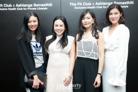 Exclusive Grand Opening ‘The Fit Club x Ashtanga Samasthiti’