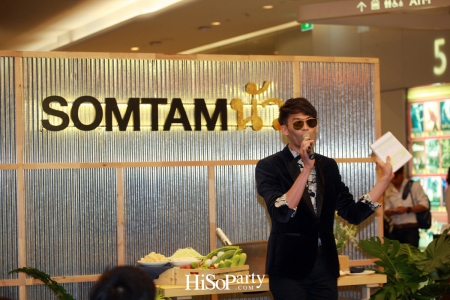 Grand Opening SOMTAMนัว @ Central Embassy