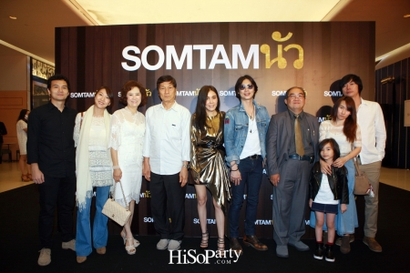 Grand Opening SOMTAMนัว @ Central Embassy