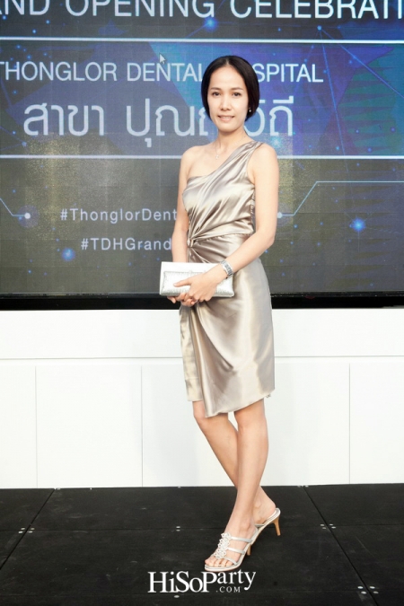 Grand Opening – Thonglor Dental Hospital สาขาปุณณวิถี