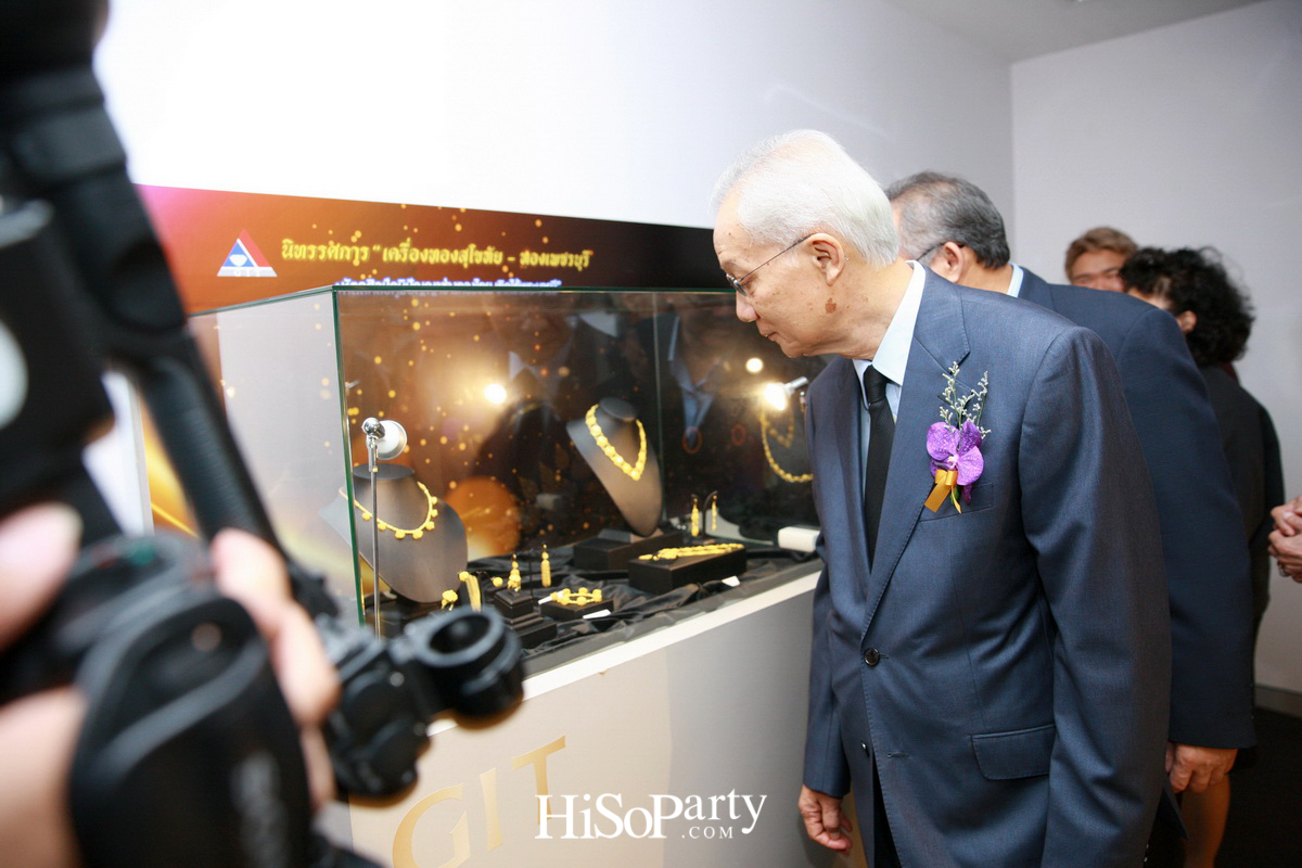 นิทรรศการ ‘เครื่องทองสุโขทัย – ทองเพชรบุรี: หัตถศิลป์ภูมิปัญญาช่างทองไทย เทิดไท้พระบารมี’