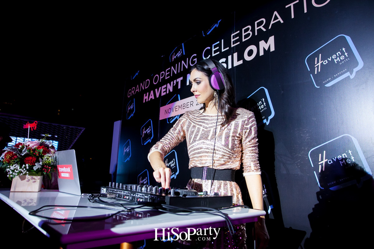 งานเปิดตัว Haven’t Met Silom แฟชั่นโฮเทลแห่งใหม่ใจกลางกรุง