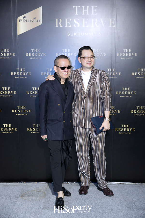 งานเปิดตัว The Reserve Sukhumvit 61 ที่สุดแห่งลักซ์ชัวรี่คอนโดระดับพรีเมียม!