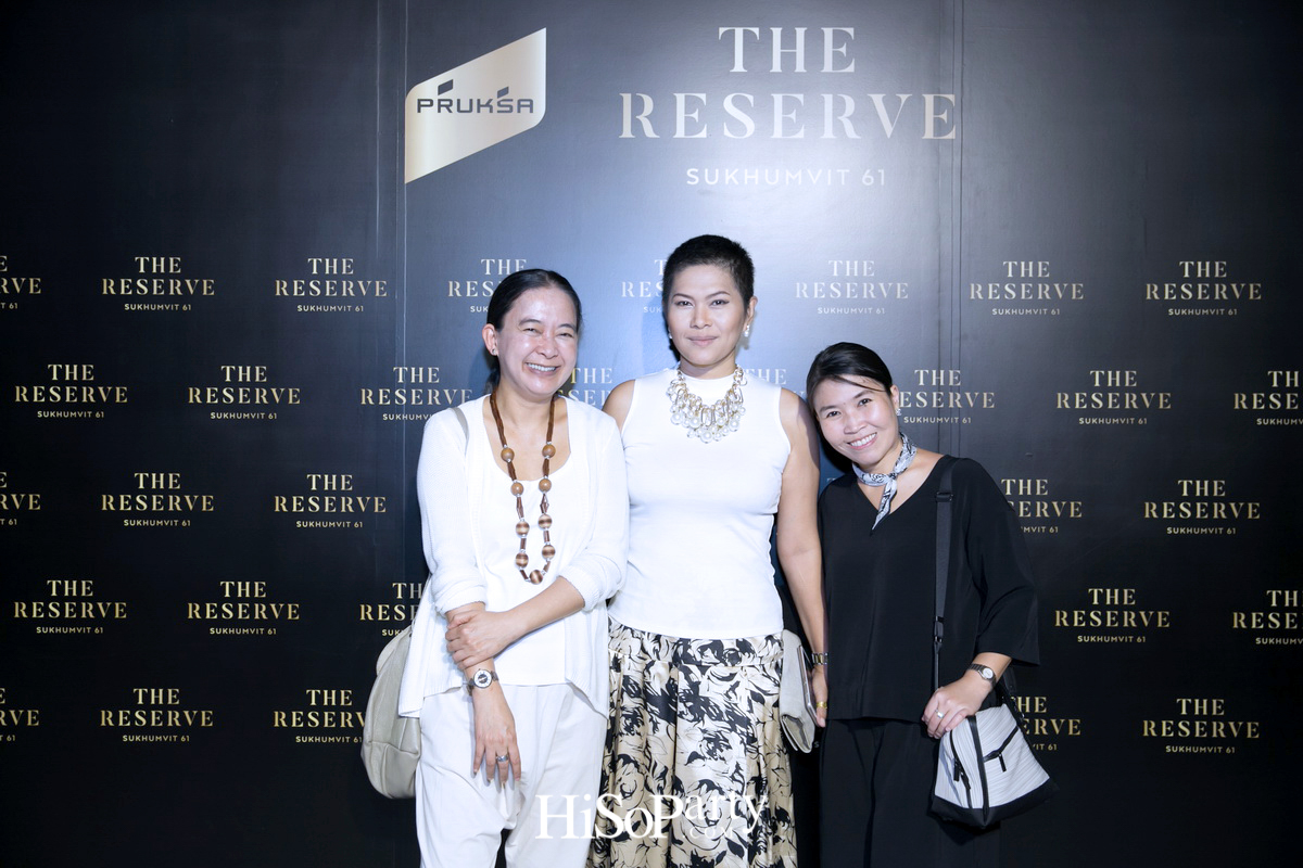 งานเปิดตัว The Reserve Sukhumvit 61 ที่สุดแห่งลักซ์ชัวรี่คอนโดระดับพรีเมียม!