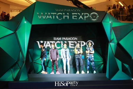 Siam Paragon Watch Expo 2018 มหกรรมแสดงนาฬิกาแห่งปีที่เหล่าวอทช์เลิฟเวอร์ไม่ควรพลาด