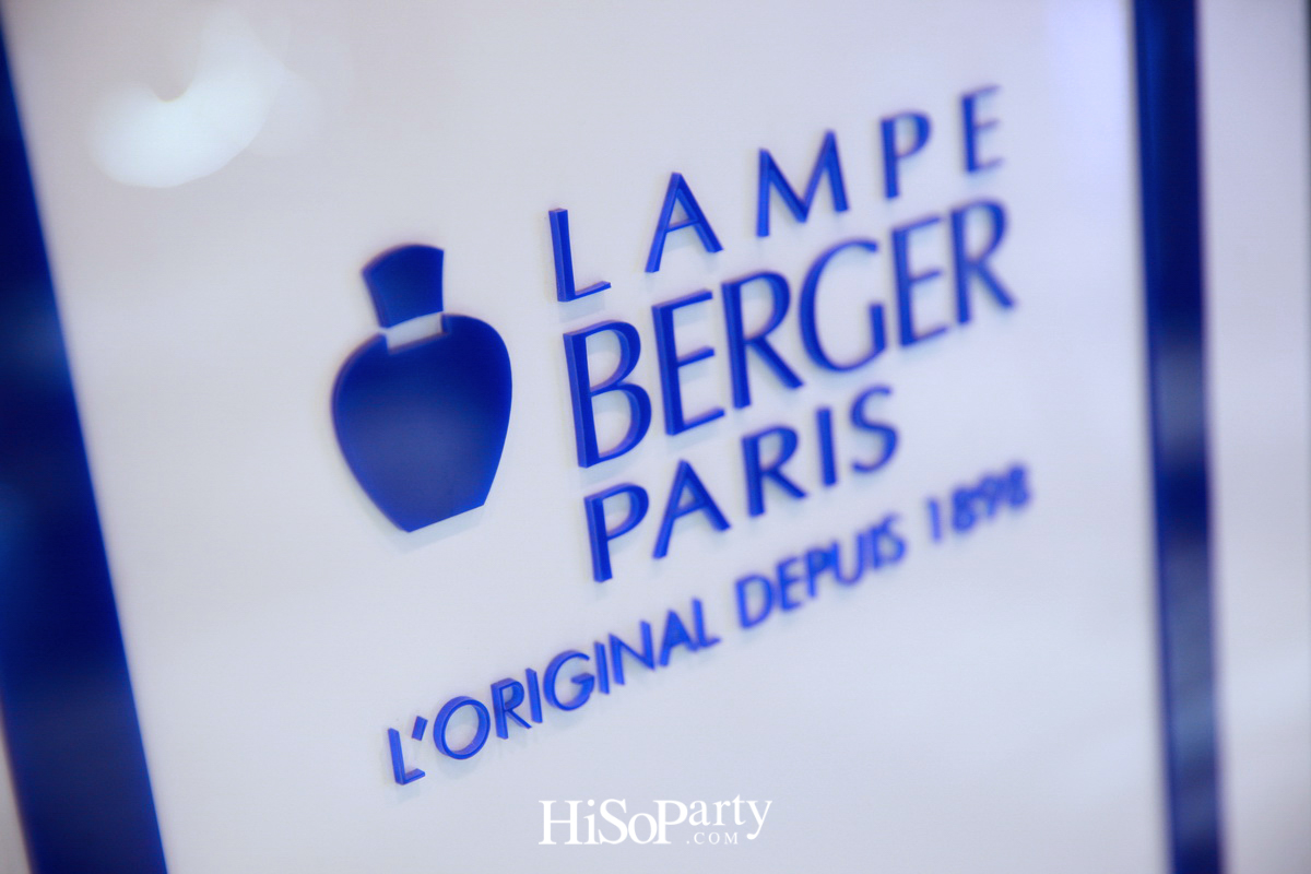 งานฉลองครบรอบ 120 ปี ‘ลอมป์ เบอร์ชเย่ ปารีส’ แบรนด์ต้นตำรับตะเกียงน้ำหอมฟอกอากาศจากฝรั่งเศส