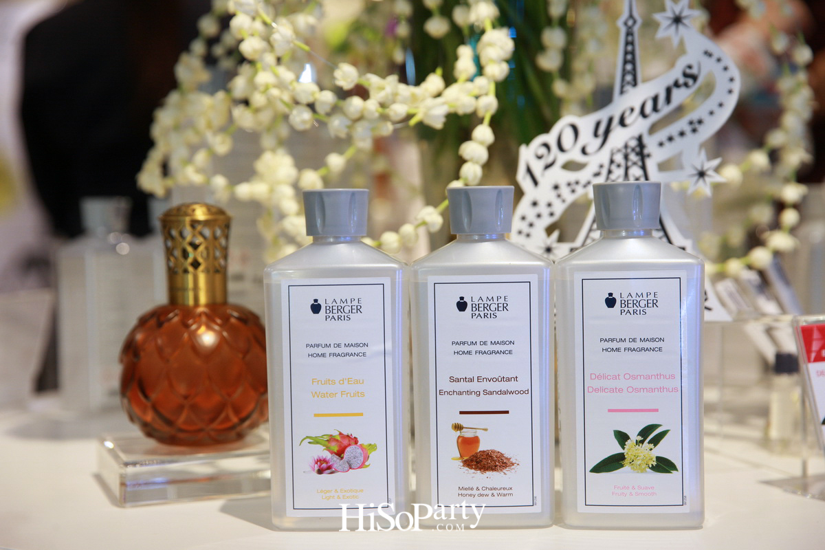 งานฉลองครบรอบ 120 ปี ‘ลอมป์ เบอร์ชเย่ ปารีส’ แบรนด์ต้นตำรับตะเกียงน้ำหอมฟอกอากาศจากฝรั่งเศส