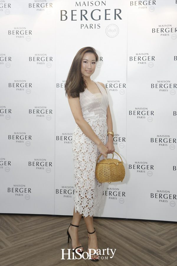 งานเปิดตัวแบรนด์ ‘Maison Berger Paris’ ศิลปะแห่งการใช้ชีวิตอันบริสุทธิ์
