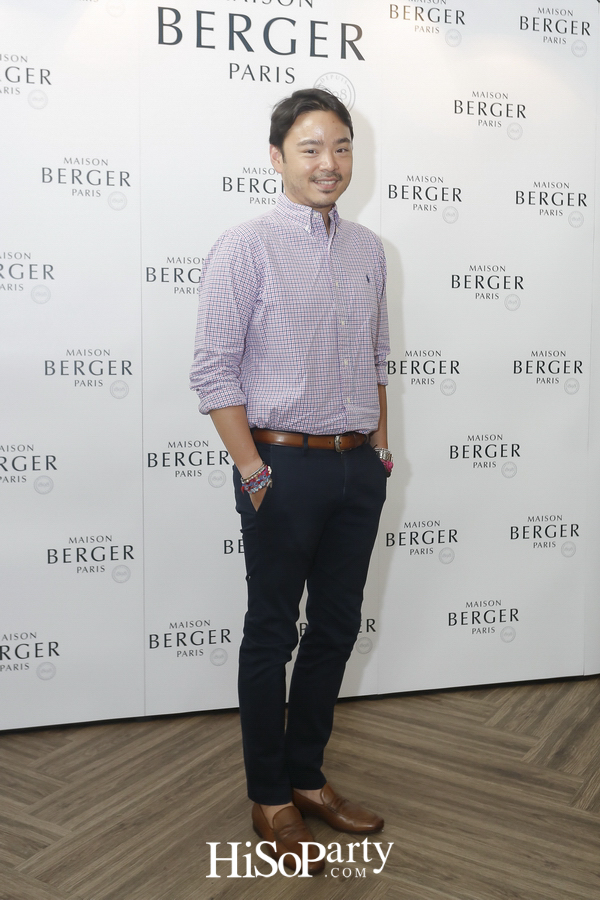 งานเปิดตัวแบรนด์ ‘Maison Berger Paris’ ศิลปะแห่งการใช้ชีวิตอันบริสุทธิ์