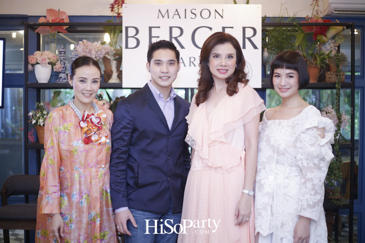 งานเปิดตัวแบรนด์ ‘Maison Berger Paris’ ศิลปะแห่งการใช้ชีวิตอันบริสุทธิ์