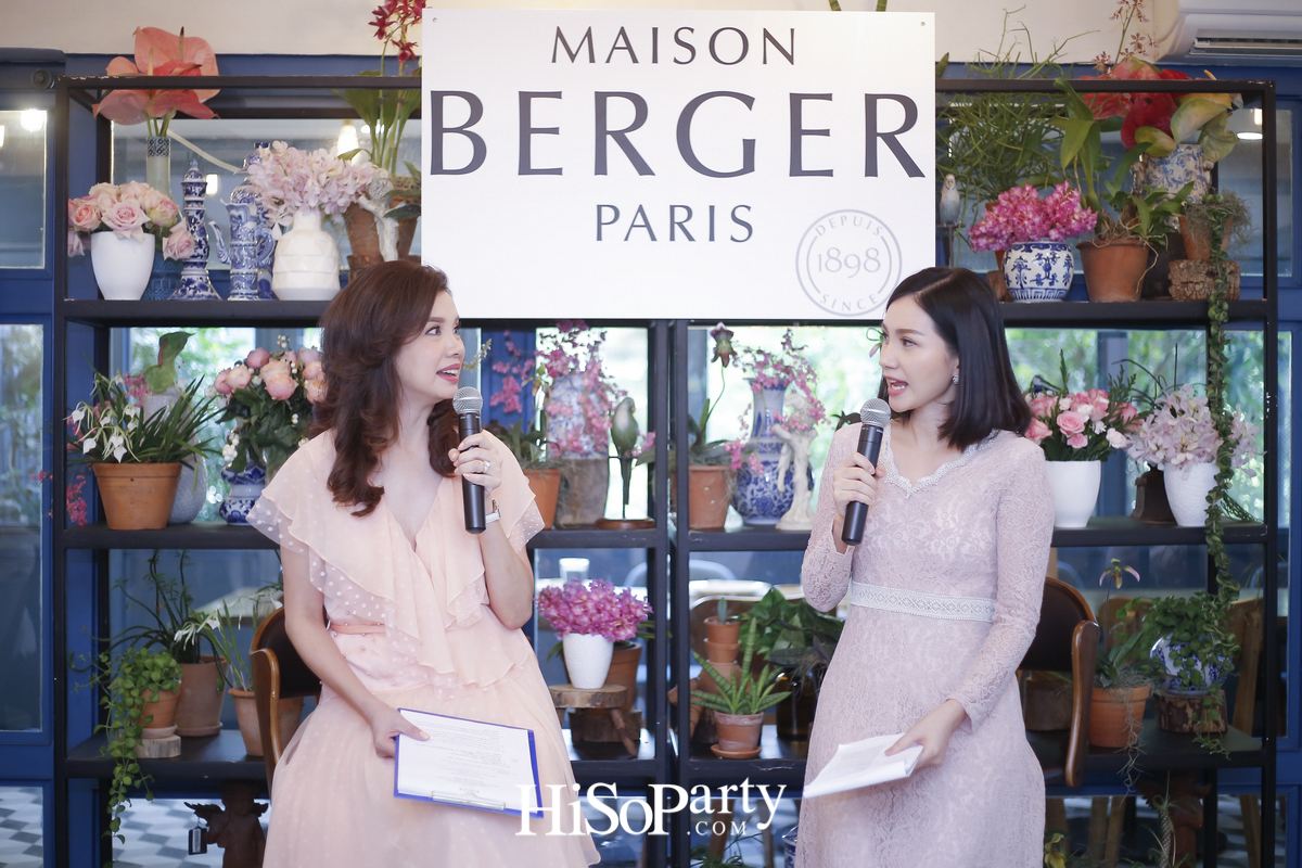 งานเปิดตัวแบรนด์ ‘Maison Berger Paris’ ศิลปะแห่งการใช้ชีวิตอันบริสุทธิ์