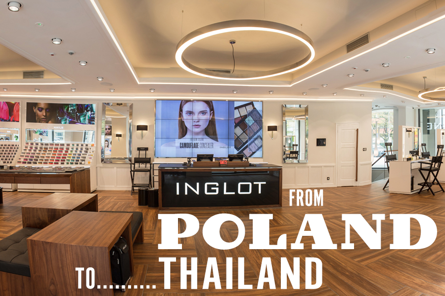 INGLOT From Poland to Thailand