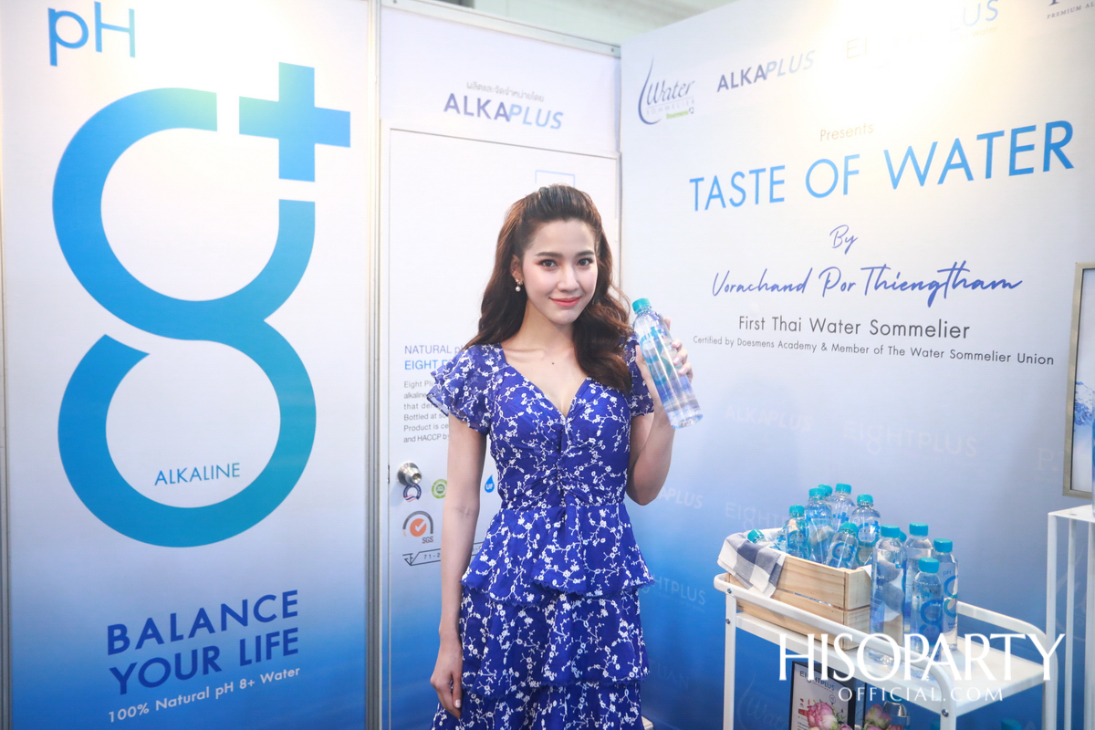 Water Sommelier คนแรกของไทย! น้ำดื่ม ตรา เอท พลัส น้ำดื่มธรรมชาติ