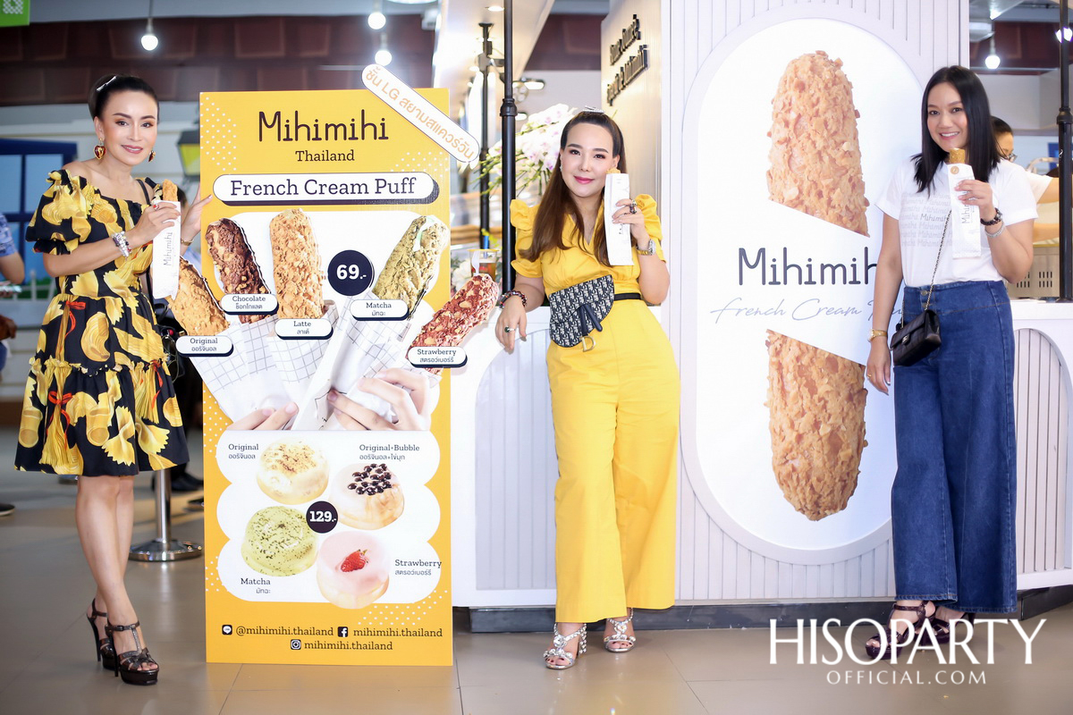 Soft Opening ‘Mihimihi Thailand’ ครีมพัฟสไตล์ฝรั่งเศสแสนอร่อย