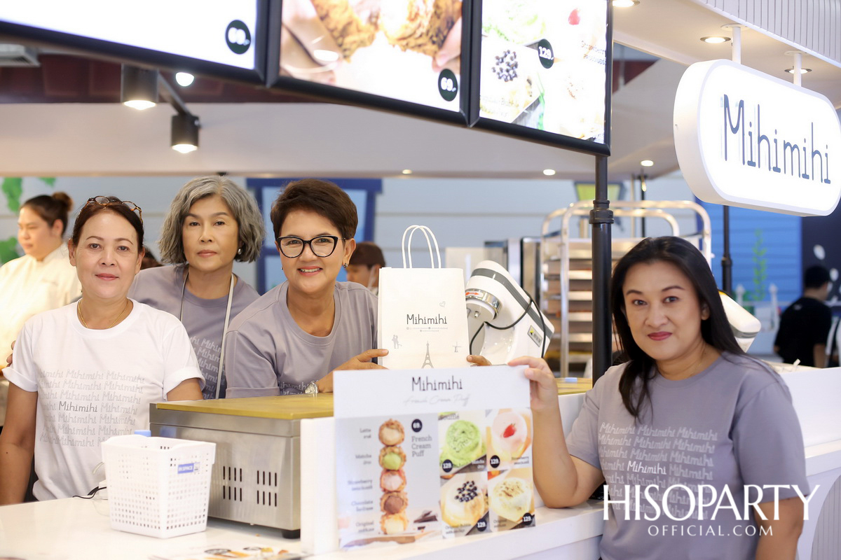 Soft Opening ‘Mihimihi Thailand’ ครีมพัฟสไตล์ฝรั่งเศสแสนอร่อย