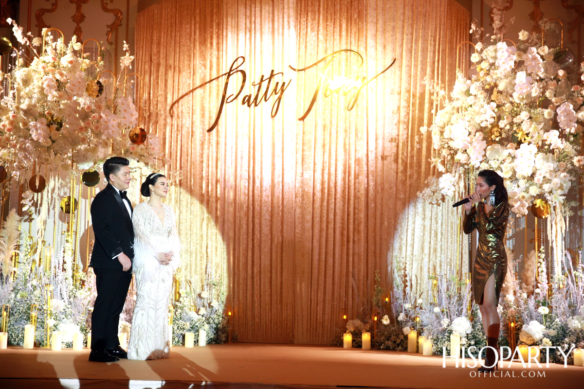 #PattyTonyWedding งานเลี้ยงฉลองมงคลสมรสระหว่าง กัลยพัชร ภักดีผดุงแดน และ ฤทธิไกร ธรรมรักษ์