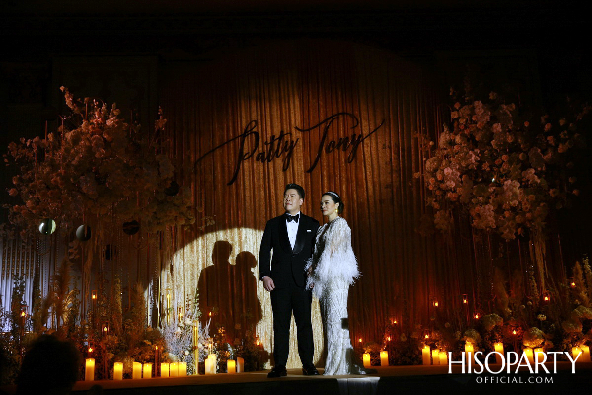 #PattyTonyWedding งานเลี้ยงฉลองมงคลสมรสระหว่าง กัลยพัชร ภักดีผดุงแดน และ ฤทธิไกร ธรรมรักษ์