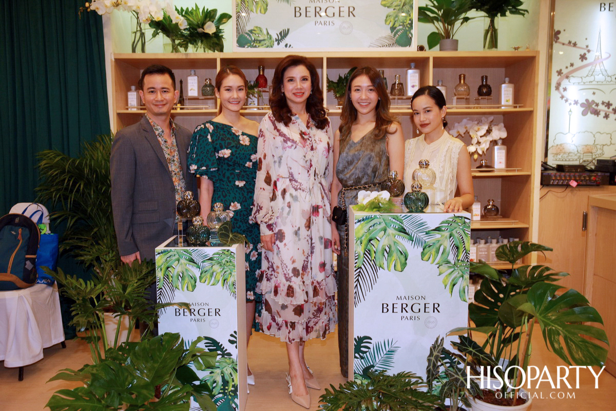 งานฉลองครบรอบ 5 ปีของแบรนด์เครื่องหอมสุดรื่นรมย์ ‘Maison Berger Paris’ ในประเทศไทย