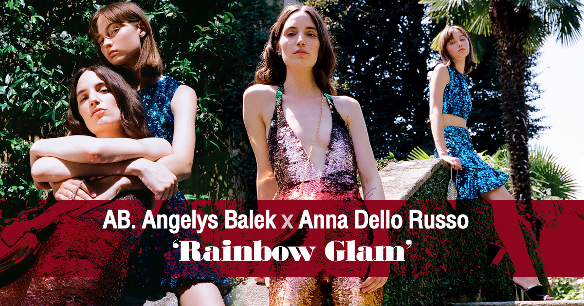 เปรี้ยวแซ่บไม่มีใครเกิน! กับชุดว่ายน้ำคอลเลกชั่นพิเศษ AB. Angelys Balek x Anna Dello Russo ‘Rainbow Glam’