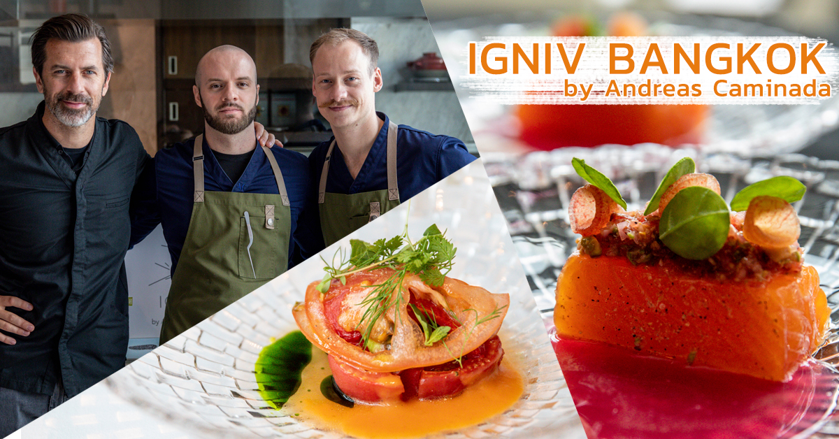 เตรียมพบกับ ‘IGNIV Bangkok by Andreas Caminada’ ร้านอาหารแชร์ริ่งคอนเซ็ปต์ รังสรรค์โดยเชฟระดับโลก