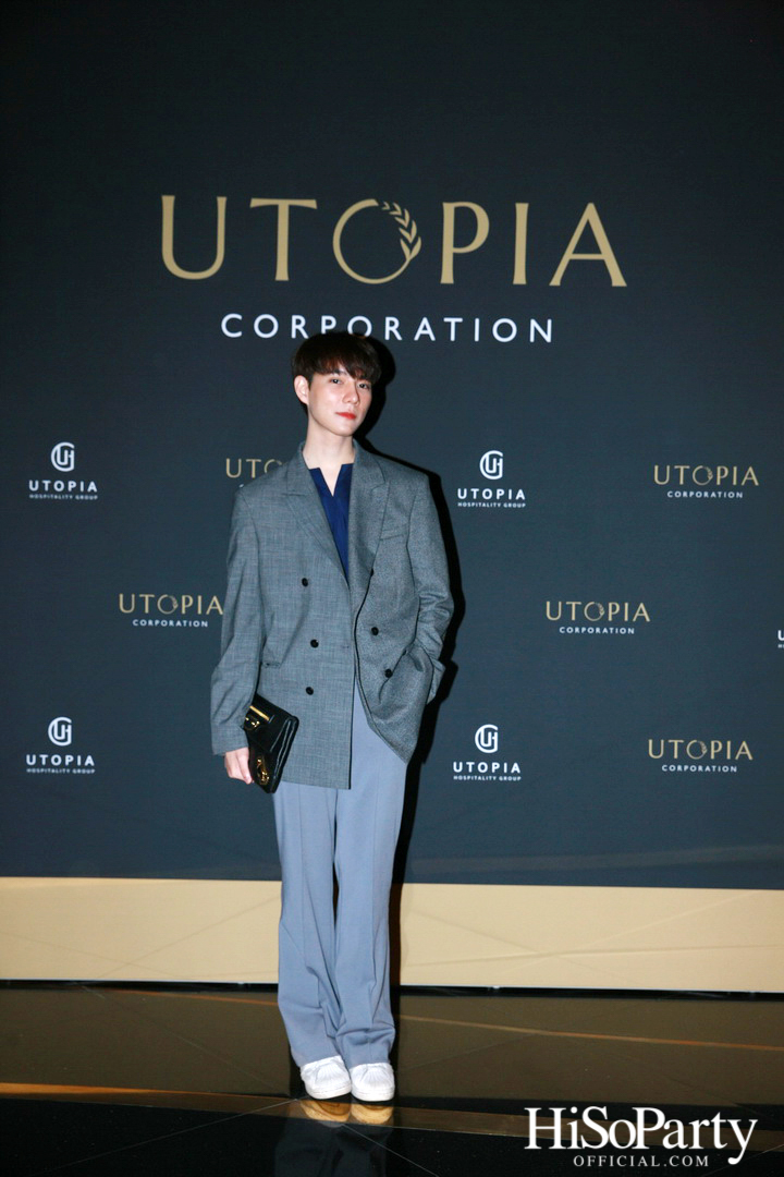 งานเปิดตัว ‘Utopia Hospitality Group’ แบรนด์บริหารโรงแรมไลฟ์สไตล์แนวใหม่