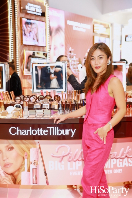 CHARLOTTE TILBURY จัดงาน PILLOW TALK BIG LIP PLUMPGASM 2024 พร้อมเปิดตัวสาขาใหม่ที่ใหญ่ที่สุดใน SOUTHEAST ASIA ณ เซ็นทรัลเวิลด์ 