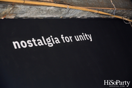 สำรวจแกนความคิดผ่านศิลปะของสิ่งที่มองไม่เห็น ผ่านนิทรรศการ ‘nostalgia for unity’ ณ บางกอก คุนส์ฮาเลอ