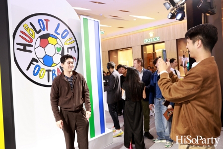 งานฉลองเปิด HUBLOT Loves Football Pop-Up Store อย่างเป็นทางการ ณ สยามพารากอน