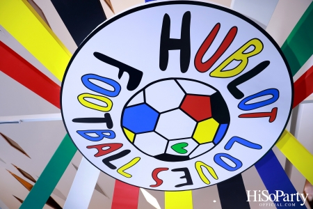 งานฉลองเปิด HUBLOT Loves Football Pop-Up Store อย่างเป็นทางการ ณ สยามพารากอน