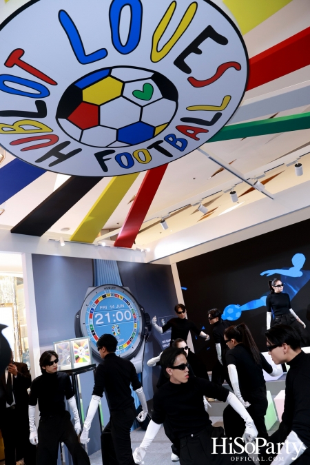 งานฉลองเปิด HUBLOT Loves Football Pop-Up Store อย่างเป็นทางการ ณ สยามพารากอน