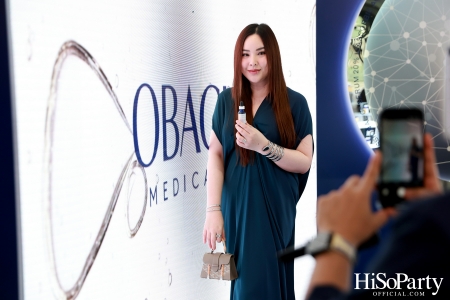 งานเปิดตัว OBAGI MEDICAL อย่างเป็นทางการในประเทศไทย