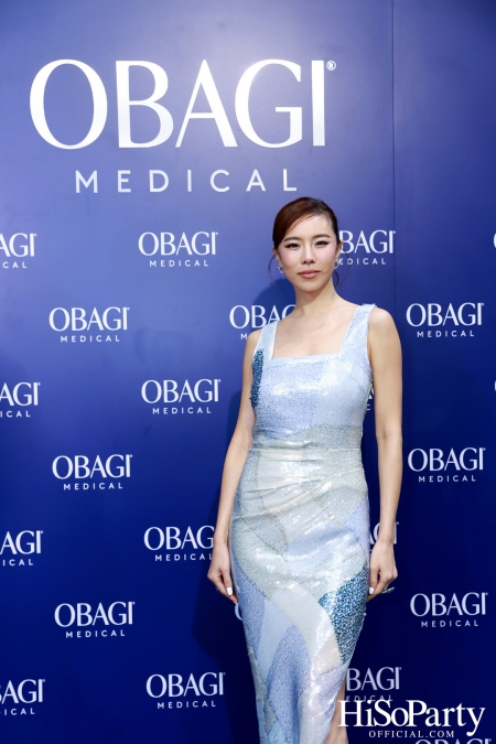 งานเปิดตัว OBAGI MEDICAL อย่างเป็นทางการในประเทศไทย