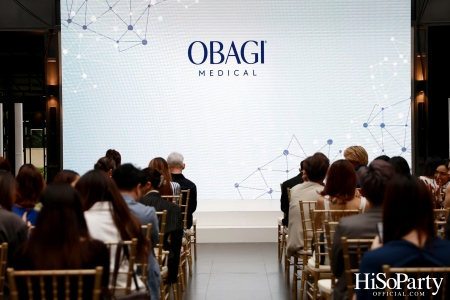 งานเปิดตัว OBAGI MEDICAL อย่างเป็นทางการในประเทศไทย