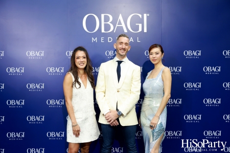 งานเปิดตัว OBAGI MEDICAL อย่างเป็นทางการในประเทศไทย