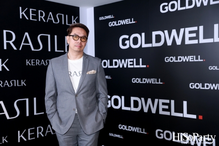 งานเปิดตัว GOLDWELL และ KERASILK แบรนด์ผลิตภัณฑ์เส้นผมระดับโลก ครั้งแรกในประเทศไทย