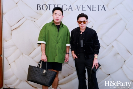 BOTTEGA VENETA จัดงานเปิดคอนเซ็ปสโตร์ ณ ศูนย์การค้า ดิ เอ็มโพเรี่ยม