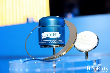 งานเปิดตัว The NEW Rejuvenating Night Cream จาก LA MER