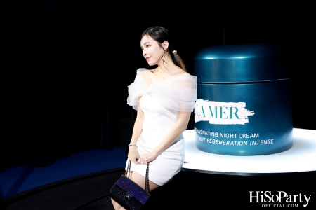 งานเปิดตัว The NEW Rejuvenating Night Cream จาก LA MER