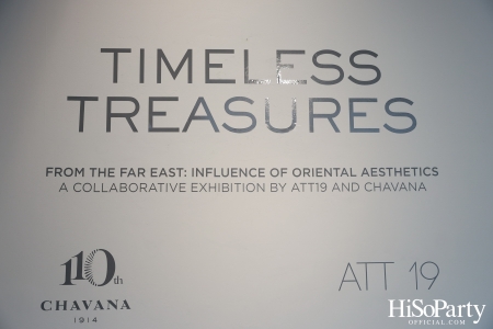 CHAVANA จัดงานเฉลิมฉลองครบรอบ 110 ปี อย่างยิ่งใหญ่พร้อมเปิดตัวนิทรรศการ ‘Timeless Treasures’ ให้เข้าชมตลอดเดือนสิงหาคมนี้